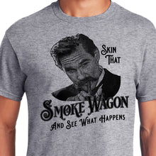 Load image into Gallery viewer, Skin that smoke wagon Tombstone