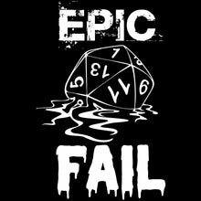 Load image into Gallery viewer, Epic Fail Shirt