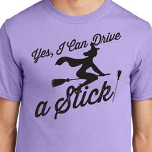 Load image into Gallery viewer, Yes, I Drive a Stick