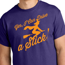 Load image into Gallery viewer, Yes, I Drive a Stick