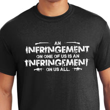 Load image into Gallery viewer, Infringement amendment second guns right shirt