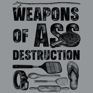 Weapons of Ass Destruction