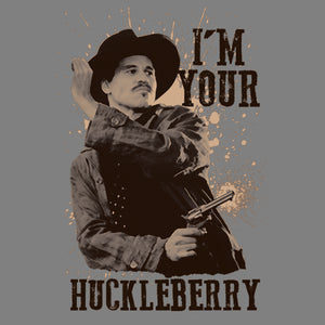 I'll be your huckleberry Doc Holliday Shirt