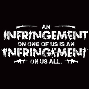 Infringement 2nd amendment second guns right shirt