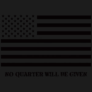 No Quarter Will Be Given American Flag Shirt